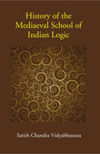 History of the Mediaeval School of Indian Logic - Gyan Books