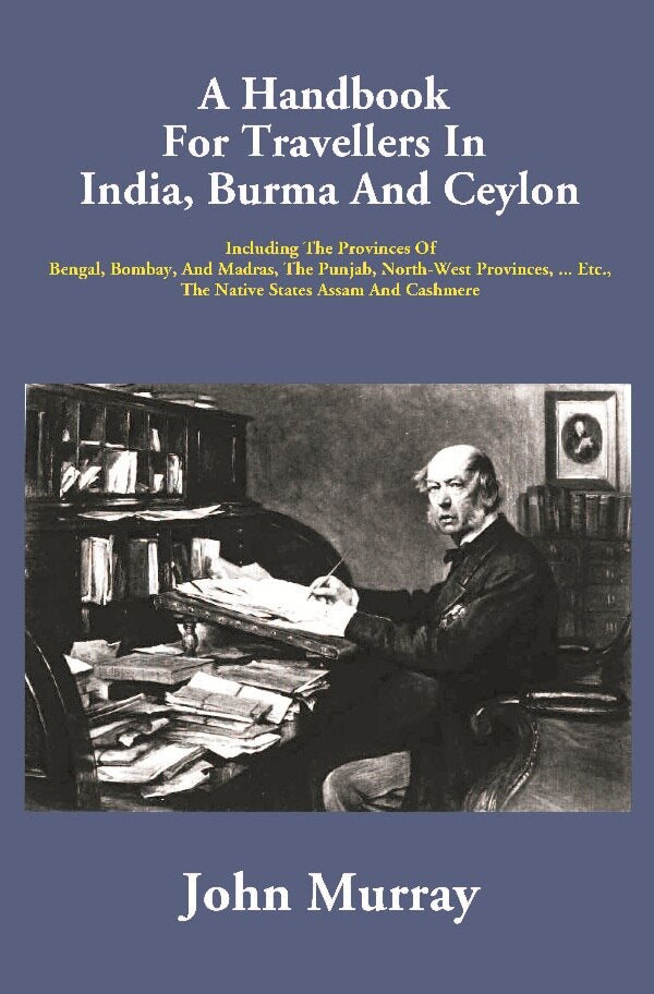 A Handbook For Travellers In India, Burma And Ceylon: Including The Provinces Of Bengal, Bombay, And - Gyan Books (image 2)
