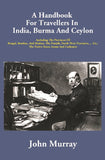 A Handbook For Travellers In India, Burma And Ceylon: Including The Provinces Of Bengal, Bombay, And - Gyan Books (image 2)