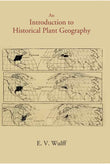 An Introduction To Historical Plant Geography - Gyan Books