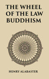 The Wheel Of the Law Buddhism - Gyan Books