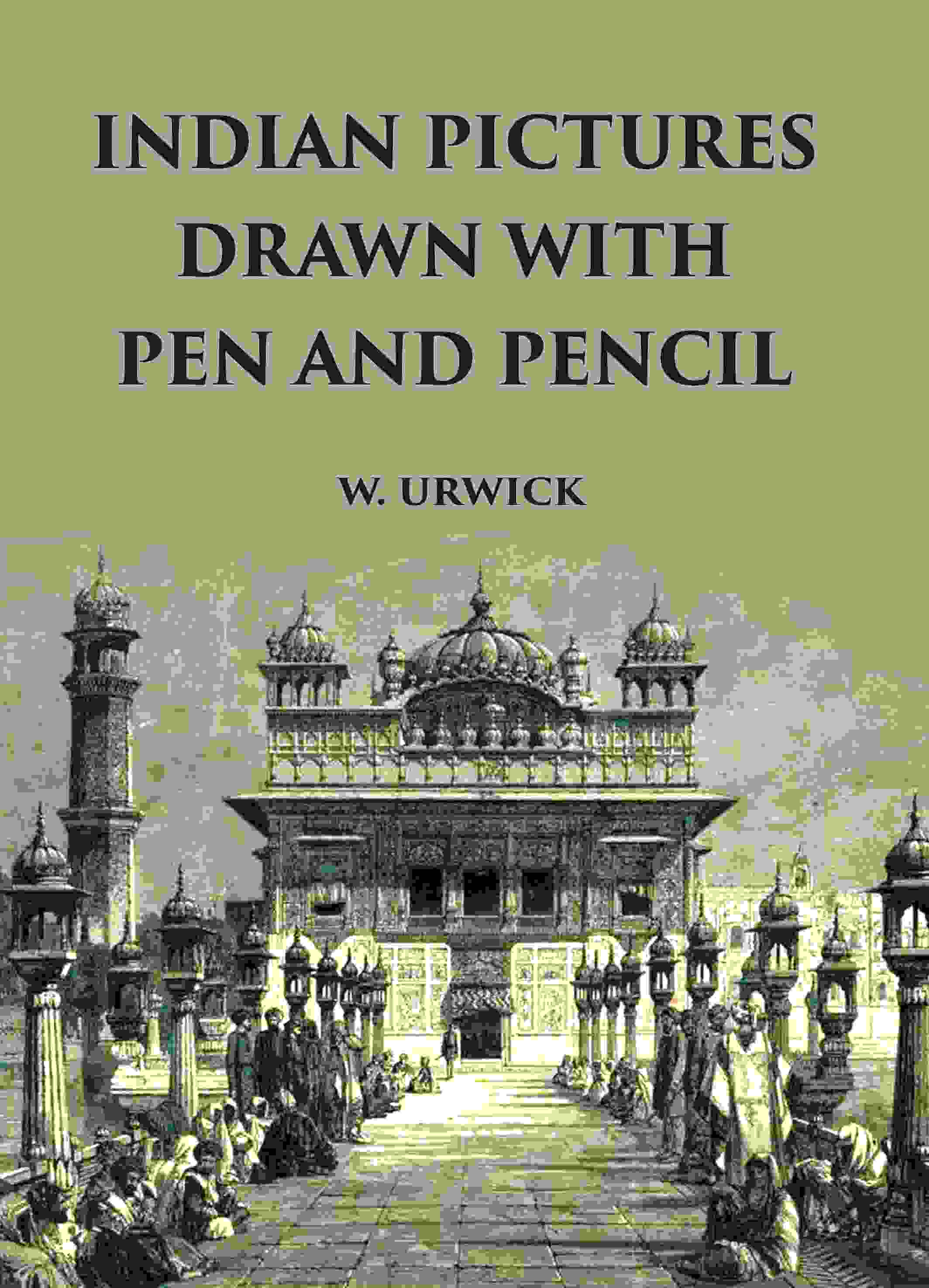 INDIAN PICTURES DRAWN WITH PEN AND PENCIL - Gyan Books (image 2)