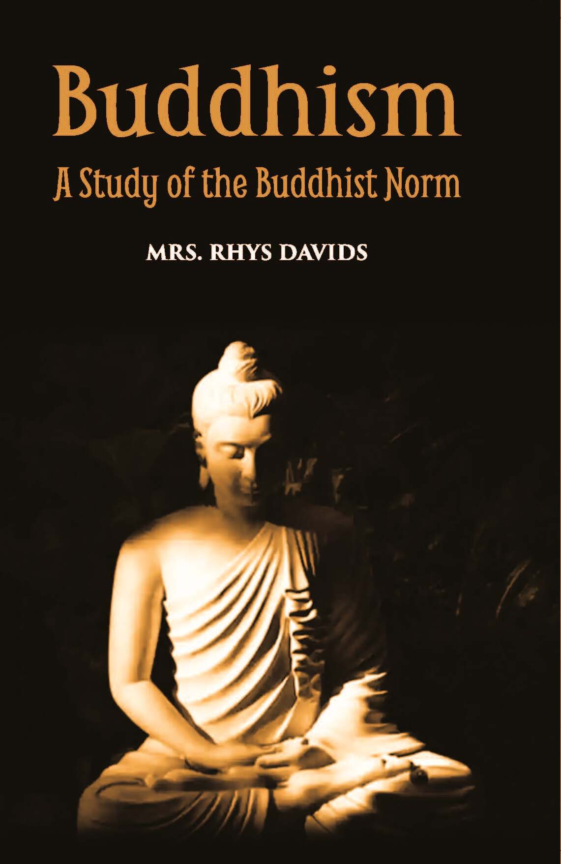 Buddhism A Story Of The Buddhist Norm - Gyan Books (image 2)