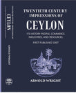 Twentieth Century Impressions Of Ceylon Its History People, Commerce, Industries, And Resources - Gyan Books