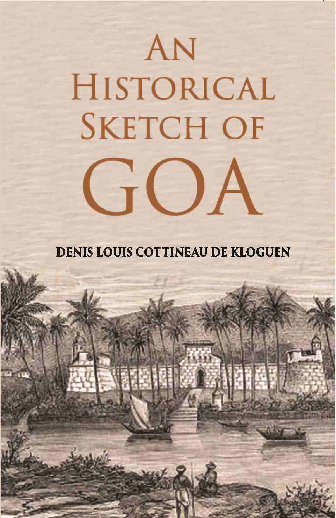 An Historical Sketch Of Goa - Gyan Books (image 2)