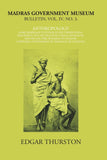 Madras Government Museum Bulletin, Anthropology Some Marriage Customs In Southern India; Deformity And Mutilation; Uralis…