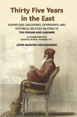 Thirty Five Years In The East: Adventures, Discoveries, Experiments, And Historical Sketches Relating To The Punjab And…