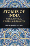 STORIES OF INDIA: Moral, Mystical Spiritual and Romantic - Gyan Books (image 2)