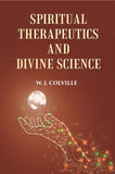 SPIRITUAL THERAPEUTICS OR DIVINE SCIENCE - Gyan Books
