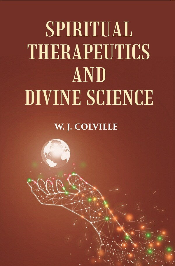 SPIRITUAL THERAPEUTICS OR DIVINE SCIENCE - Gyan Books (image 2)