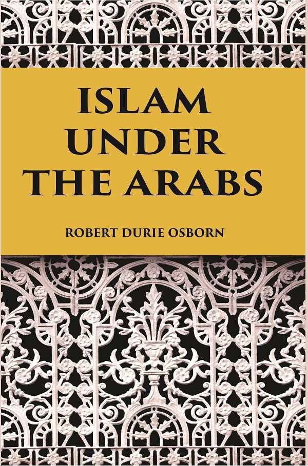 ISLAM UNDER THE ARABS - Gyan Books (image 2)