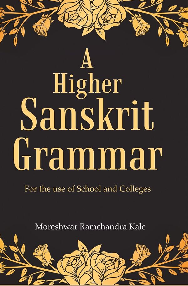 A Higher Sanskrit Grammar: For the use of School and Colleges - Gyan Books (image 2)
