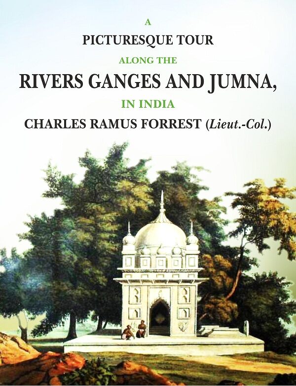 A Picturesque Tour along the Rivers Ganges and Jumna in India - Gyan Books (image 2)