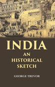 India an Historical Sketch - Gyan Books