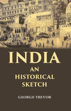 India an Historical Sketch - Gyan Books