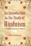 An Introduction to the Study of Hinduism: (A Study in Comparative Religion) - Gyan Books