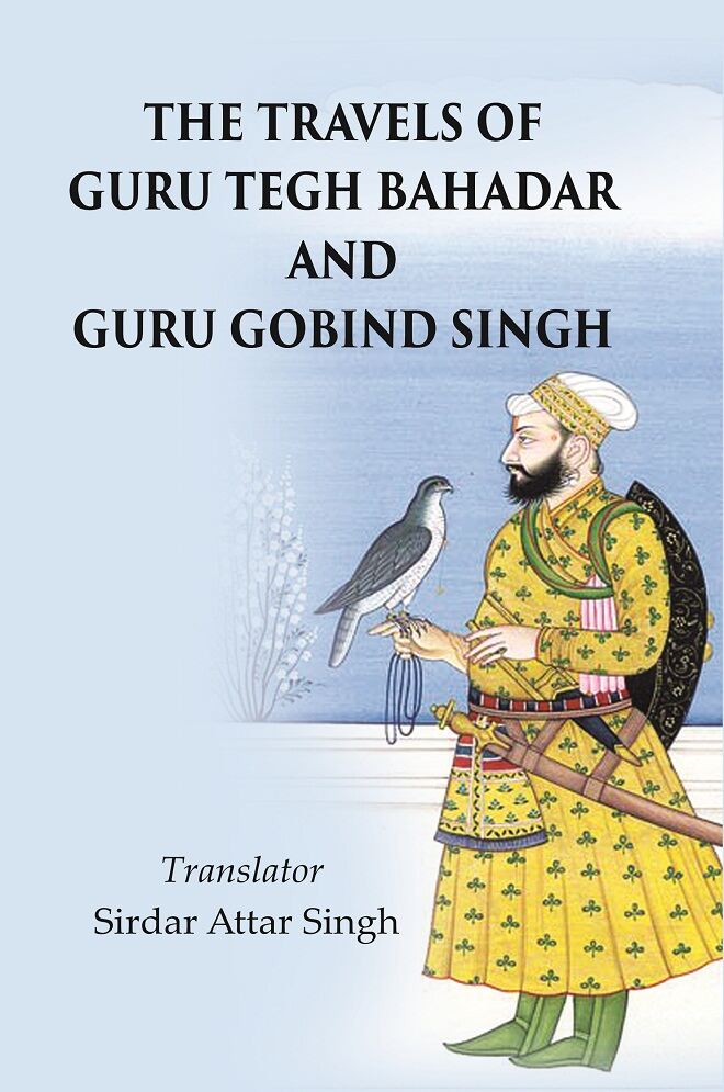 The Travels of Guru Tegh Bahadar and Guru Gobind Singh - Gyan Books (image 2)