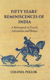 Fifty Years' Reminiscences of India: A Retrospect of Travel Adventure and Shikar - Gyan Books (image 2)