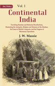 Continental India: Travelling Sketches And Historical Recollections, Illustrating The Antiquity, Religion 1St - Gyan Books