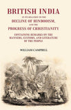 British India In Its Relation To The Decline Of Hindooism, And The Progress Of Christianity - Gyan Books (image 2)