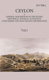 Ceylon:- A General Description Of The Island, Historical, Physical, Statistical Vol. 1st - Gyan Books (image 2)