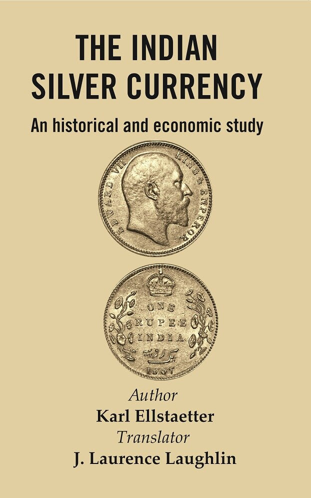 The Indian Silver Currency : An Historical and Economic Study - Gyan Books (image 2)