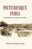 Picturesque India : A Handbook for European Travellers - Gyan Books (image 2)