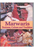 Marwaris: Business, Culture and Tradition - Gyan Books