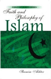 Faith and Philosophy of Islam - Gyan Books