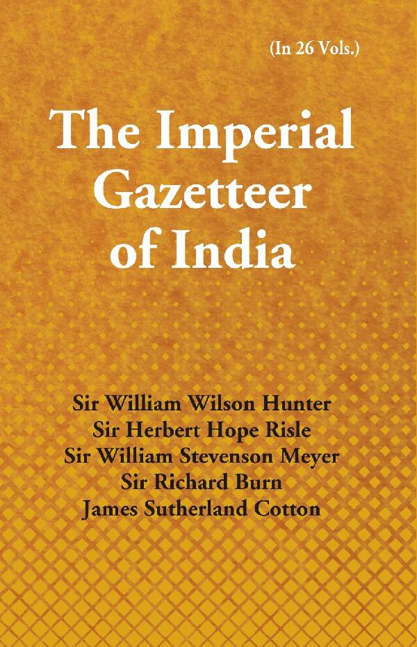 The Imperial Gazetteer of India : the Indian Empire (Historical) Vol. 2nd - Gyan Books