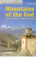 Mountains of the God (Spiritual Ecology of Human Religion) Vol. 2nd - Gyan Books