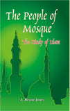 The People of Mosques the Study of Islam With Special Reference to India - Gyan Books
