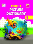 Picture Dictionary-B (Lkg) - Mohit Editorial Board – Mohit Publishers