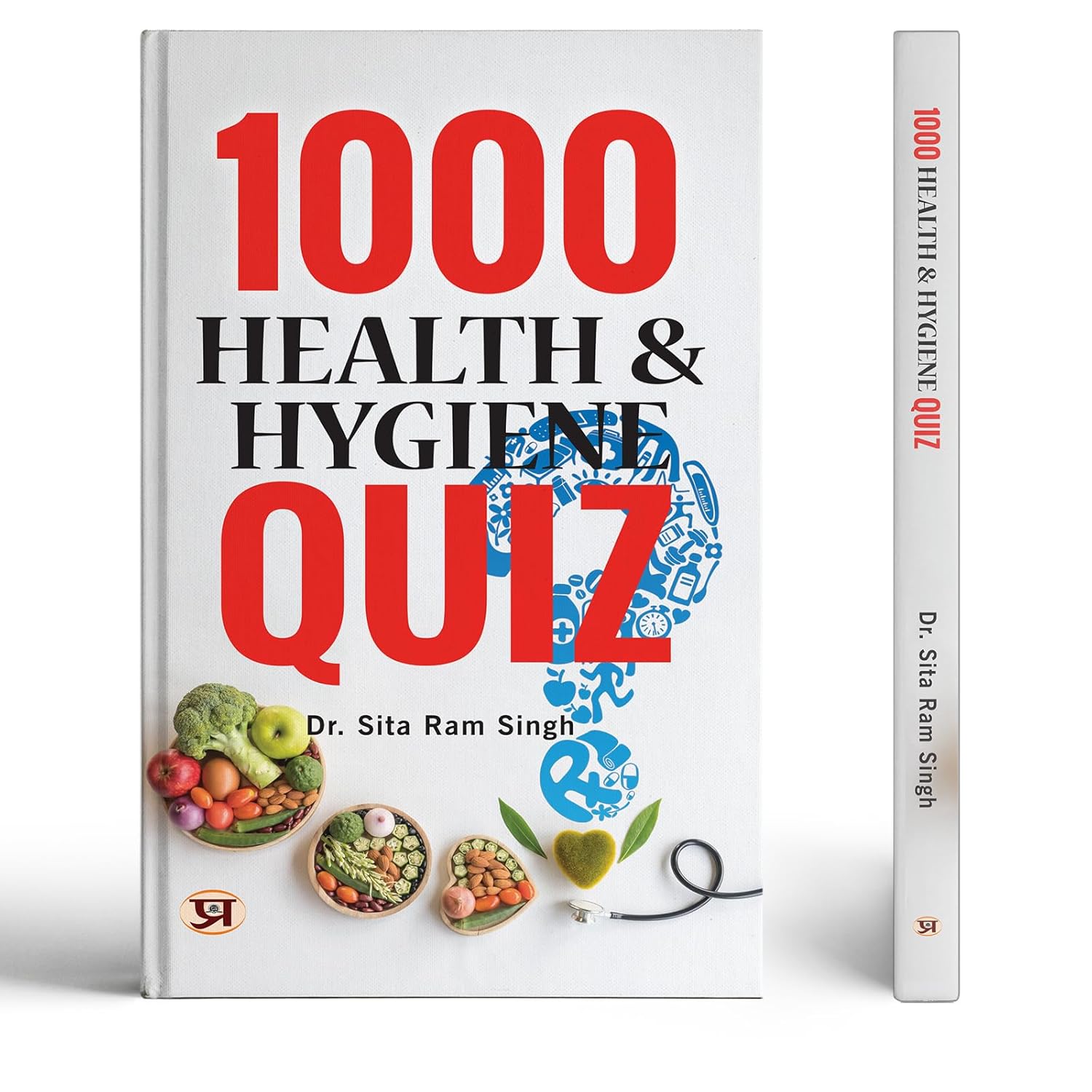 1000 Health & Hygiene Quiz (Health And Nutrition In India | Public Health And Nutrition Awareness)-Dr. Sita Ram Singh…