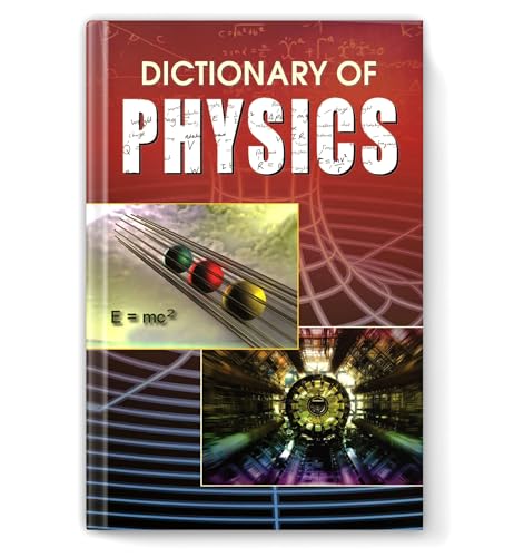 Dictionary Of Physics: Scientific Terms & Concepts Made Easy For School & College Students-Taniya Sachdeva – Prabhat…