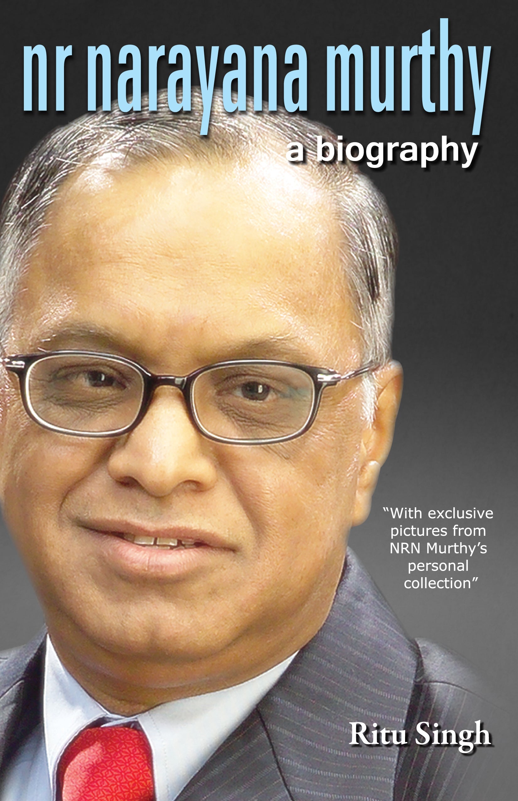 Nr Narayan Murthy: A Biography - Ritu Singh – Rajpal & Sons
