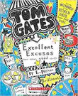 Tom Gates Book #2: Excellent Excuses Cand Other Good Stuff by Pichon L