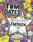 Tom Gates Book #5: Absolutely Fantastic by Pichon L