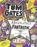 Tom Gates Book #5: Absolutely Fantastic by Pichon L