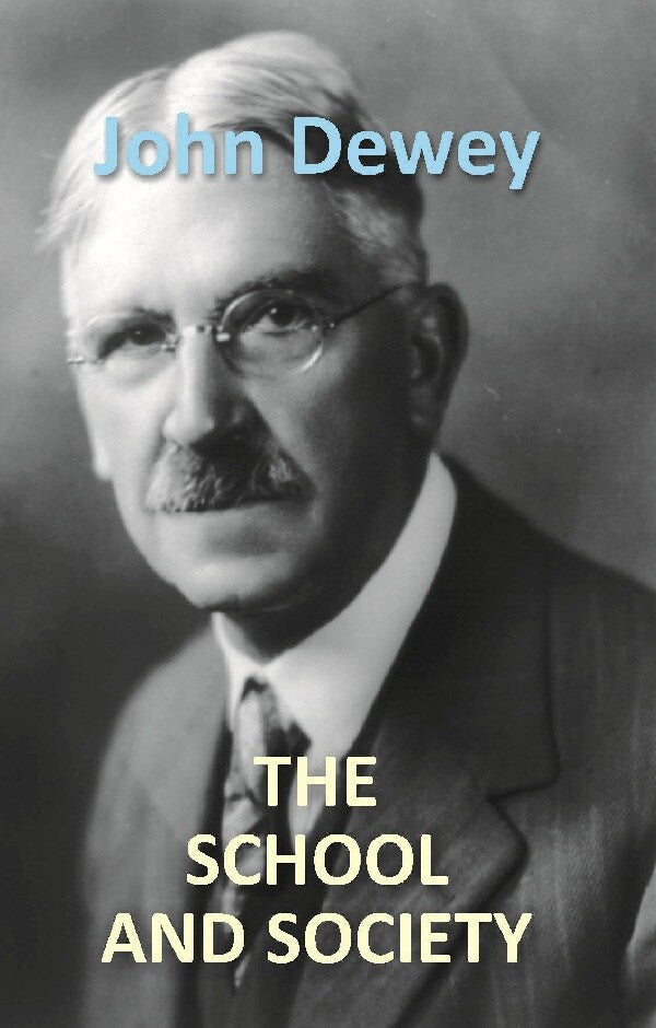 The School and Society - Gyan Books