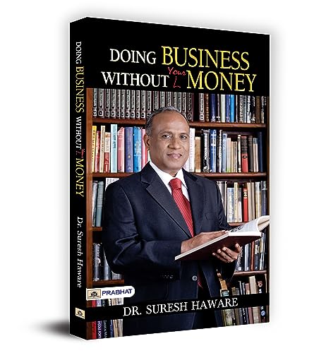 Doing Business Without Money: Business Secrets, Financial Planning, Entrepreneurship, Investment Lessons & Brand-Building…