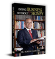 Doing Business Without Money: Business Secrets, Financial Planning, Entrepreneurship, Investment Lessons & Brand-Building…