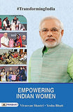 Empowering Indian Women: Empowering Indian Women In Business, Crafts, And Social Activism (Nari Shakti Women Transforming…