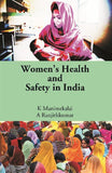 Women’s Health and Safety in India - Gyan Books