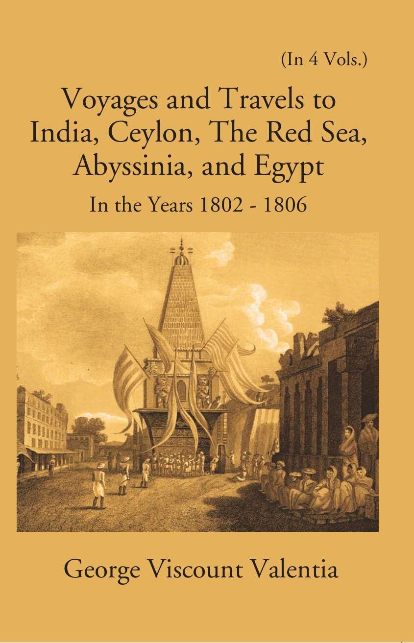 Voyages And Travels To India, Ceylon The Red Sea Abyssinia And Egypt In The Years 1802-1810 Vol. 4th - Gyan Books (image 2)