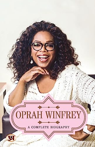 Oprah Winfrey: A Complete Biography-Abhishek Kumar – Prabhat Prakashan