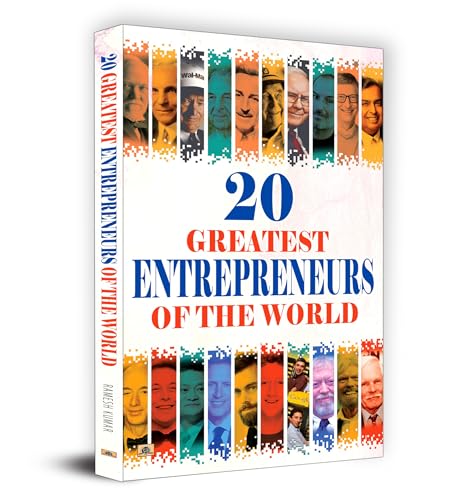 20 Greatest Entrepreneurs Of The World: Inspiring Stories That Changed Global Business Vision-Ramesh Kumar – Prabhat…