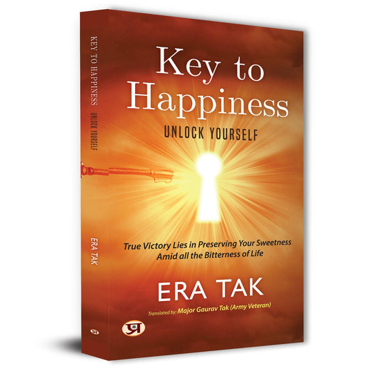 Key To Happiness: Unlock Yourself | Inspirational Life Lessons & Real Experiences By Era Tak | Self-Help, Emotional…