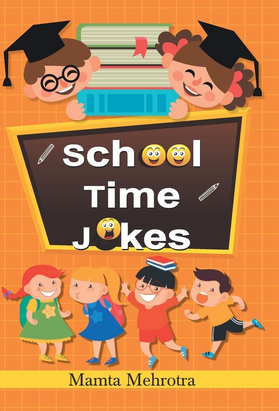 School Time Jokes: A Collection Of Funny And Entertaining Jokes For Kids (Riddles For Lunchtime Giggles (Lunch Jokes For…