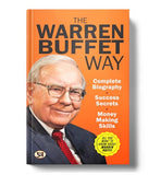The Warren Buffett Way: Complete Biography, Investment Strategies And Success Secrets Of The World’S Greatest Value…